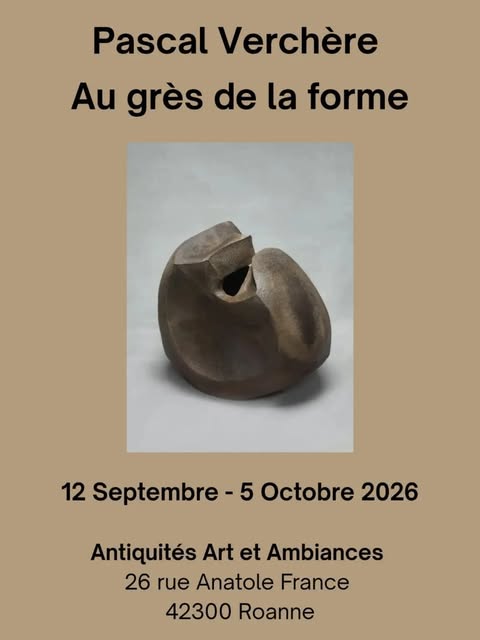 Affiche de l’exposition Pascal Verchère, Au grès de la forme, du 12 septembre au 5 octobre 2026